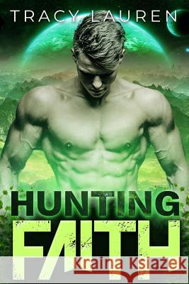 Hunting Faith Tracy Lauren 9781794514911 Independently Published - książka