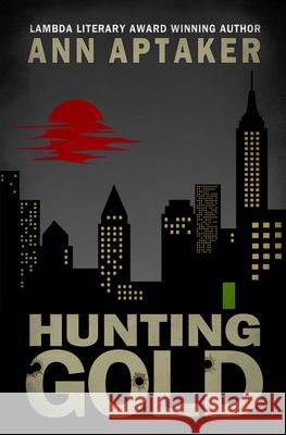 Hunting Gold  9781612942377 Bywater Books - książka