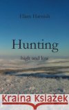Hunting high and low Elam Harnish 9783752685954 Books on Demand