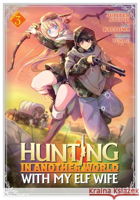 Hunting in Another World With My Elf Wife (Manga) Vol. 3 Jupiter Studio 9781685795535 Seven Seas Entertainment, LLC - książka