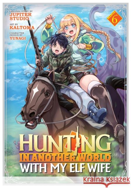Hunting in Another World With My Elf Wife (Manga) Vol. 6 Jupiter Studio 9798893738131 Seven Seas Entertainment, LLC - książka