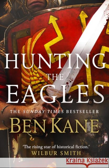 Hunting the Eagles Ben Kane 9780099580751 Cornerstone - książka