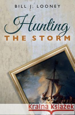 Hunting the Storm Bill J. Looney 9781514381427 Createspace - książka