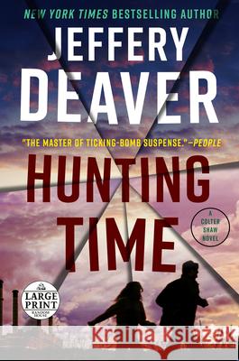 Hunting Time Jeffery Deaver 9780593632642 Random House Large Print Publishing - książka