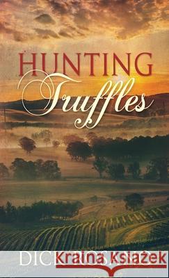 Hunting Truffles Dick Rosano 9784867470701 Next Chapter - książka