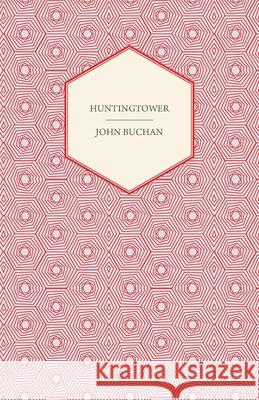 Huntingtower Buchan, John 9781406791310 Pomona Press - książka