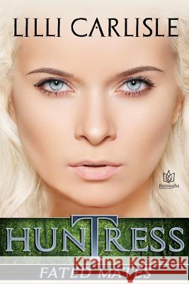 Huntress LILLI Carlisle 9781727784879 Createspace Independent Publishing Platform - książka