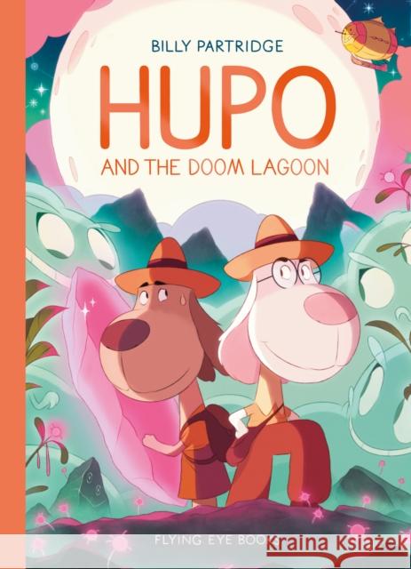 Hupo and the Doom Lagoon Partridge, Billy 9781838742706 Nobrow Press - książka
