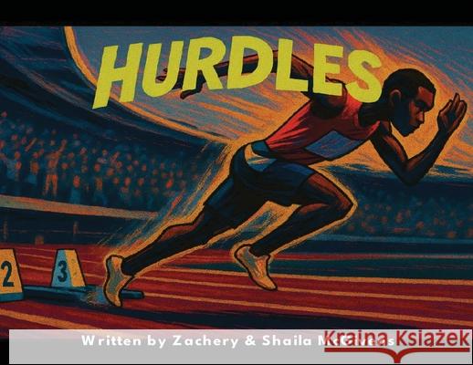 Hurdles Shaila McGivens Zachery McGivens 9781806548965 Enfini Innovations - książka