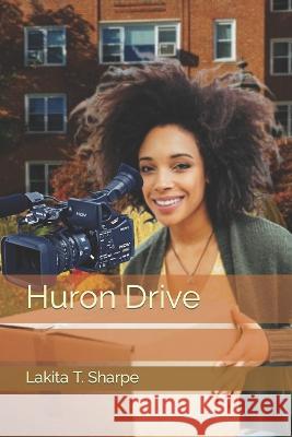 Huron Drive Lakita T Sharpe   9798851344060 Independently Published - książka