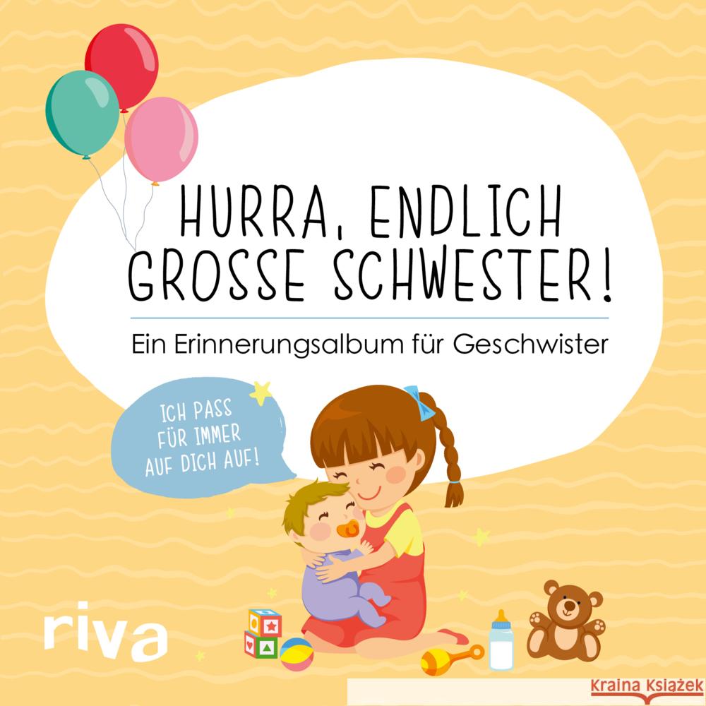 Hurra, endlich große Schwester! riva Verlag 9783742316455 riva Verlag - książka
