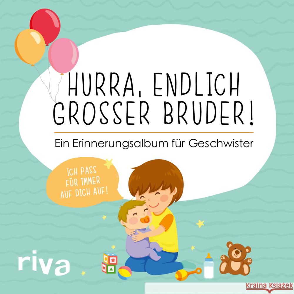 Hurra, endlich großer Bruder! riva Verlag 9783742316448 riva Verlag - książka