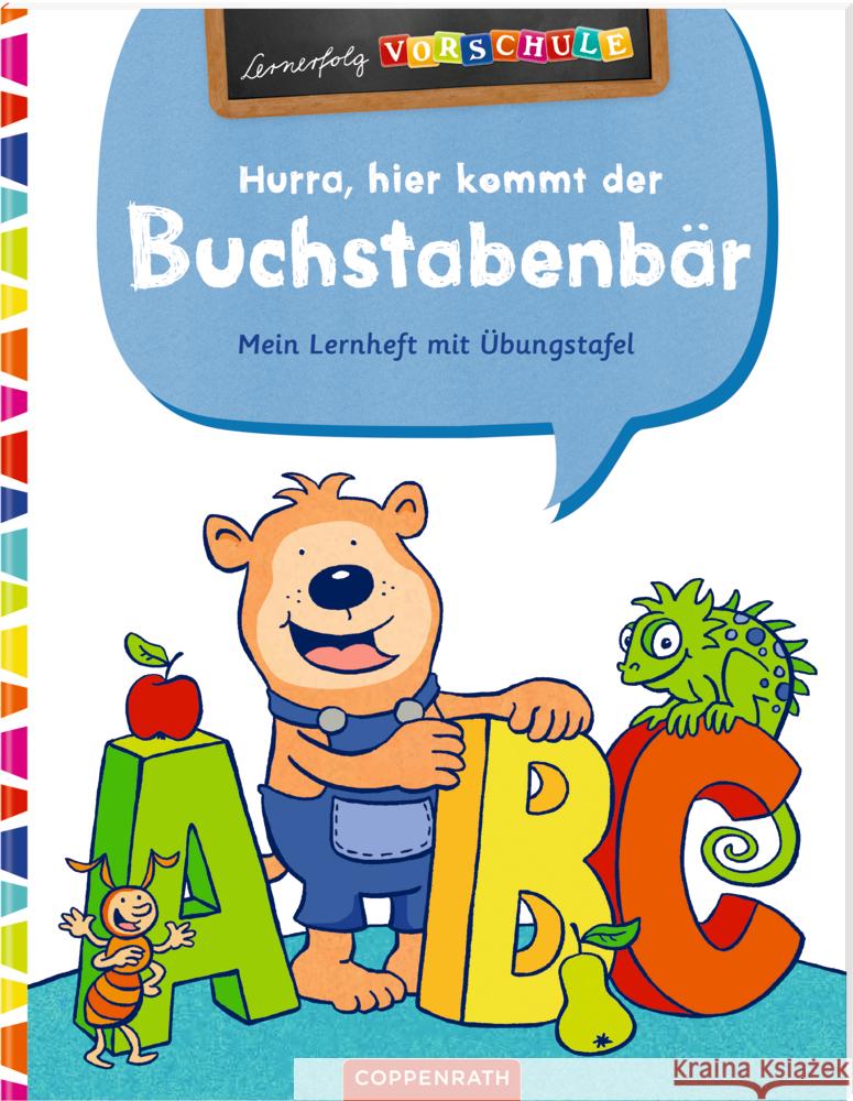 Hurra, hier kommt der Buchstabenbär! Carstens, Birgitt 9783649640202 Coppenrath, Münster - książka