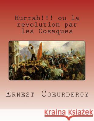 Hurrah!!! ou la revolution par les Cosaques Ballin, G-Ph 9781495955600 Createspace - książka