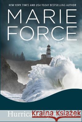 Hurricane After Dark Marie Force   9781958035382 HTJB, Inc. - książka