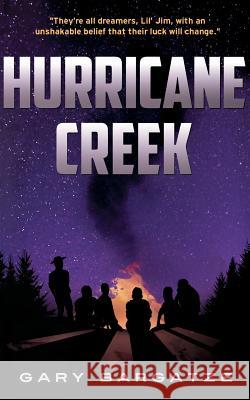 Hurricane Creek Gary Bargatze 9780990949961 Rigor Hill Press - książka