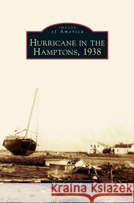 Hurricane in the Hamptons, 1938 Mary Cummings 9781531627874 Arcadia Library Editions - książka