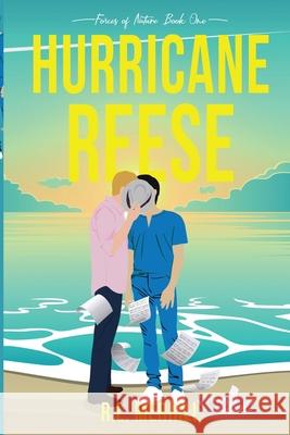 Hurricane Reese: Forces of Nature Book One R. L. Merrill 9780998358192 Celie Bay Publications LLC - książka