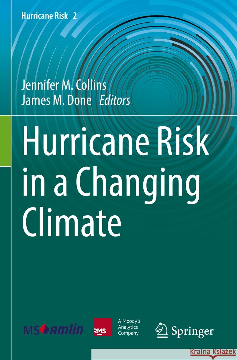 Hurricane Risk in a Changing Climate  9783031085703 Springer International Publishing - książka