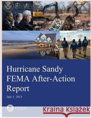 Hurricane Sandy FEMA After-Action Report U. S. Department of Homeland Security-Fe 9781494430924 Createspace - książka