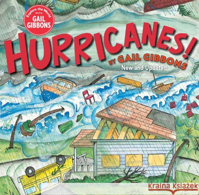Hurricanes! Gibbons, Gail 9780823441792 Holiday House - książka
