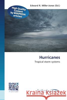 Hurricanes Miller-Jones, Edward R. 9786130143671 FastBook Publishing - książka