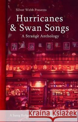 Hurricanes & Swan Songs: A Strange Anthology Ted Chiles Max Talley Chella Courington 9781090540096 Independently Published - książka