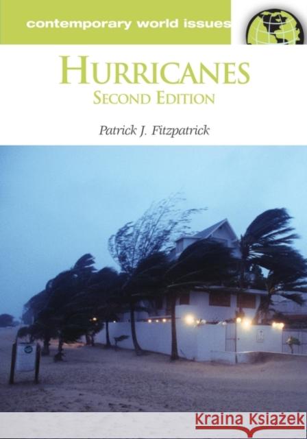 Hurricanes: A Reference Handbook Fitzpatrick, Pat J. 9781851096473 ABC-Clio - książka