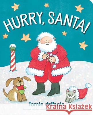 Hurry, Santa! Tomie dePaola Tomie dePaola 9781534464056 Little Simon - książka