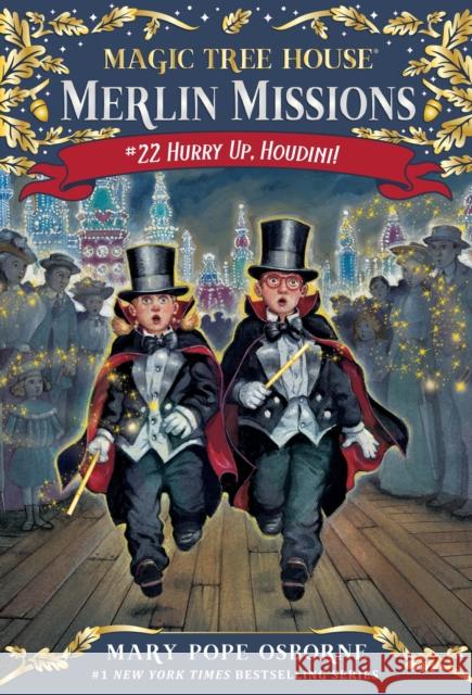 Hurry Up, Houdini! Mary Pope Osborne Salvatore Murdocca 9780307980489 Random House Books for Young Readers - książka