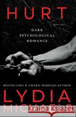Hurt Lydia Michaels   9781957573243 Bailey Brown Publishing - książka