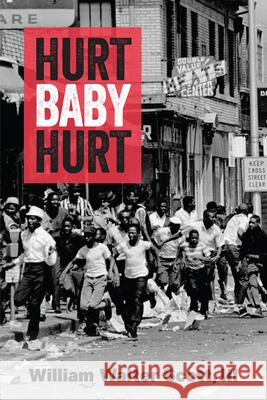 Hurt, Baby, Hurt William Walter Scot William Walter Scott 9780472039760 University of Michigan Press - książka