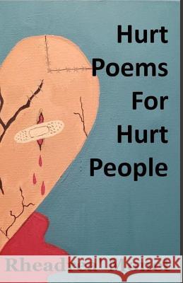 Hurt Poems for Hurt People Rheadrea' Monet 9781726735353 Independently Published - książka