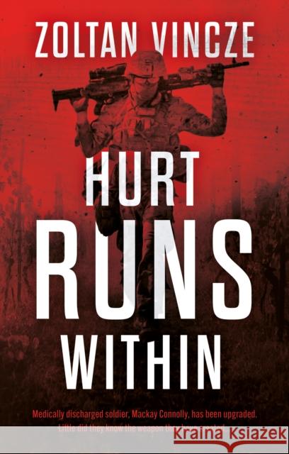 Hurt Runs Within Zoltan Vincze 9781915853967 The Book Guild Ltd - książka