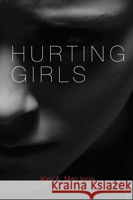 Hurting Girls Kim a. Ma 9781478727194 Outskirts Press - książka