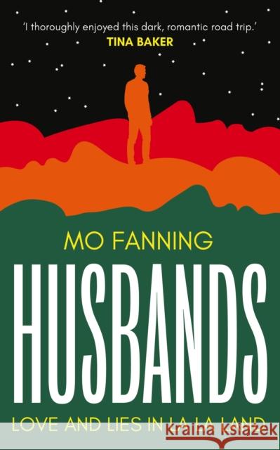 Husbands: Love and lies in La-La Land Mo Fanning 9781739290313 Spring Street Books - książka