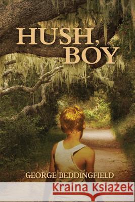 Hush, Boy George Beddingfield 9781484942253 Createspace - książka