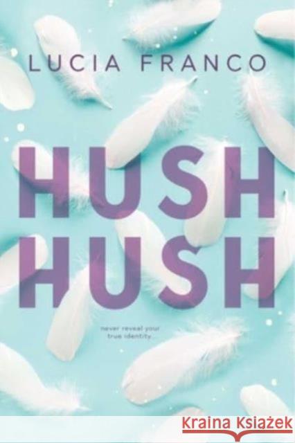 Hush Hush Lucia Franco 9798989528899 Meredith Wild LLC - książka