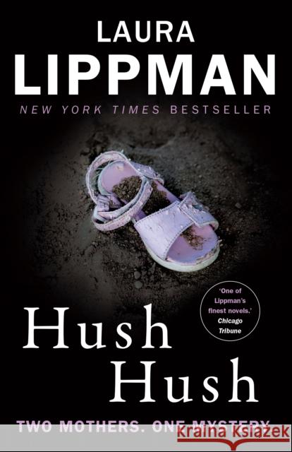 Hush Hush: A Tess Monaghan Novel Laura Lippman 9780571321414 Faber & Faber - książka