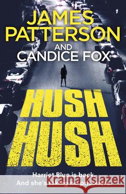 Hush Hush: (Harriet Blue 4) Candice Fox 9781787462175 Cornerstone - książka