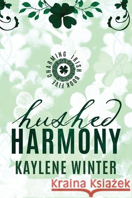 Hushed Harmony: Liam, Linus & Avonna Kaylene Winter 9781963545289 Rockstar Romance LLC - książka