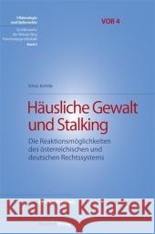 Häusliche Gewalt und Stalking Jurtela, Silvia 9783706545006 StudienVerlag - książka