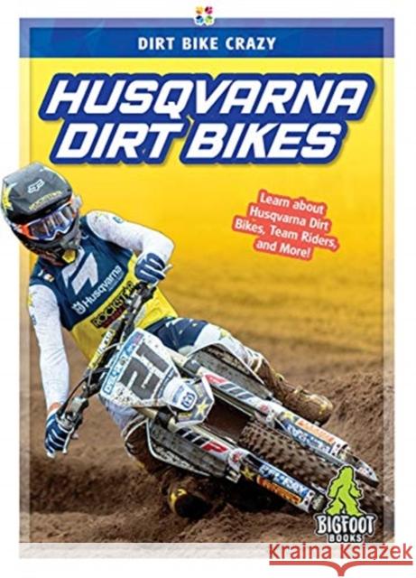 Husqvarna Dirt Bikes R. L. Van 9781645190967 Bigfoot Books - książka