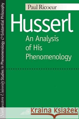 Husserl: An Analysis of His Phenomenology Paul Ricoeur Edward G. Ballard Lester E. Embree 9780810102095 Northwestern University Press - książka