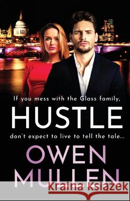 Hustle Owen Mullen 9781800484351 Boldwood Books Ltd - książka