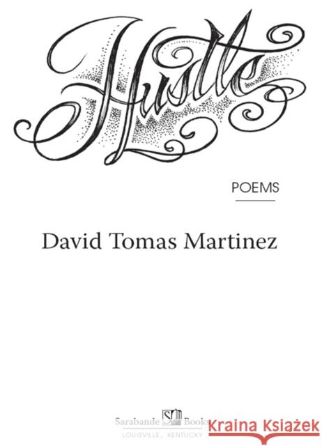 Hustle David Tomas Martinez 9781936747771 Sarabande Books - książka