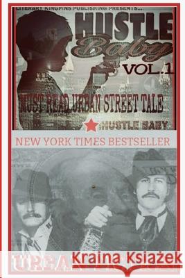 Hustle Baby: The First of a Series Garfield Rutledge Kamari Moore Savior Gunz 9781790827787 Independently Published - książka