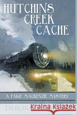 Hutchins Creek Cache Deborah Garner 9780996996006 Cranberry Cove Press - książka