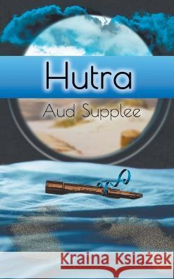 Hutra Aud Supplee 9781509247479 Wild Rose Press - książka