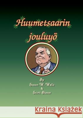 Huumetsaarin jouluyö Susan Wells Scott Bieser 9789523394094 Books on Demand - książka
